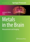 Image for Metals in the Brain : Measurement and Imaging