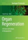 Image for Organ Regeneration : 3D Stem Cell Culture &amp; Manipulation