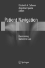 Image for Patient Navigation : Overcoming Barriers to Care