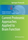 Image for Current Proteomic Approaches Applied to Brain Function