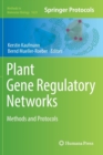Image for Plant Gene Regulatory Networks : Methods and Protocols