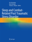 Image for Sleep and Combat-Related Post Traumatic Stress Disorder