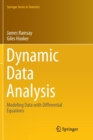 Image for Dynamic Data Analysis : Modeling Data with Differential Equations
