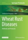 Image for Wheat Rust Diseases : Methods and Protocols