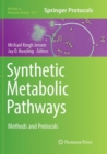 Image for Synthetic Metabolic Pathways : Methods and Protocols