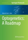 Image for Optogenetics: A Roadmap