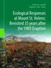 Image for Ecological Responses at Mount St. Helens: Revisited 35 years after the 1980 Eruption