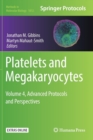 Image for Platelets and megakaryocytesVolume 4,: Advanced protocols and perspectives
