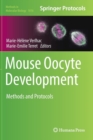 Image for Mouse oocyte development  : methods and protocols