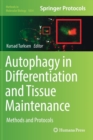 Image for Autophagy in differentiation and tissue maintenance  : methods and protocols