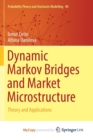 Image for Dynamic Markov Bridges and Market Microstructure
