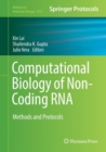Image for Computational Biology of Non-Coding RNA : Methods and Protocols