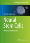 Image for Neural stem cells: methods and protocols