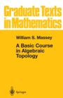 Image for Basic Course in Algebraic Topology : 127