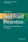 Image for Food Fraud Prevention: Introduction, Implementation, and Management