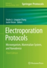 Image for Electroporation protocols: microorganism, mammalian system, and nanodevice