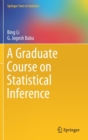 Image for A Graduate Course on Statistical Inference