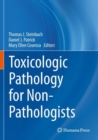 Image for Toxicologic Pathology for Non-Pathologists