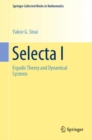 Image for Selecta I : Ergodic Theory and Dynamical Systems