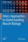 Image for Omics Approaches to Understanding Muscle Biology