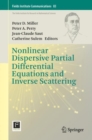 Image for Nonlinear dispersive partial differential equations and inverse scattering : volume 83