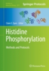 Image for Histidine Phosphorylation : Methods and Protocols