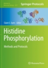 Image for Histidine Phosphorylation : Methods and Protocols