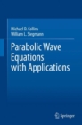 Image for Parabolic wave equations with applications