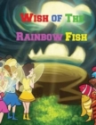 Image for Wish of The Rainbow Fish