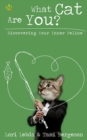 Image for What Cat Are You? : Discovering Your Inner Feline