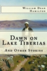Image for Dawn on Lake Tiberias and Other Stories.