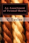 Image for An Assortment of Twisted Shorts