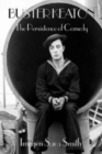 Image for Buster Keaton : the Persistence of Comedy