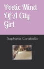 Image for Poetic Mind Of A City Girl