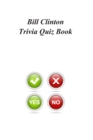 Image for Bill Clinton Trivia Quiz Book