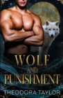 Image for Wolf and Punishment : (The Alaska Princesses Trilogy, Book 1)