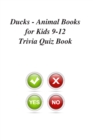 Image for Ducks - Animal Books for Kids 9-12 Trivia Quiz Book