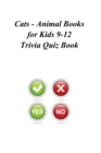 Image for Cats - Animal Books for Kids 9-12 Trivia Quiz Book