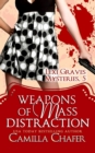 Image for Weapons of Mass Distraction (Lexi Graves Mysteries, 5)