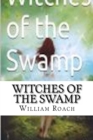 Image for Witches of the Swamp