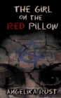 Image for The Girl on the Red Pillow