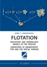 Image for Flotation Multistage and Generalized Models of the Process Harvesters of Ksenofontov Type and for Special Purpose