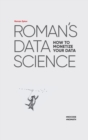 Image for Roman&#39;s Data Science How to monetize your data