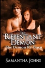 Image for The Repentant Demon Trilogy, Book 2 : The Demon Re-Born
