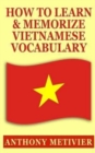 Image for How to Learn and Memorize Vietnamese Vocabulary