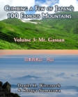Image for Climbing a Few of Japan&#39;s 100 Famous Mountains - Volume 3 : Mt. Gassan