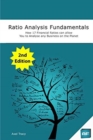 Image for Ratio Analysis Fundamentals : How 17 Financial Ratios Can Allow You to Analyse Any Business on the Planet
