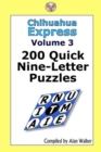 Image for Chihuahua Express Volume 3 : 200 Quick Nine-letter Puzzles