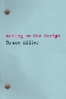 Image for Acting on the script