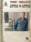Image for Tommy Emmanuel - Little by Little : Guitar Recorded Version